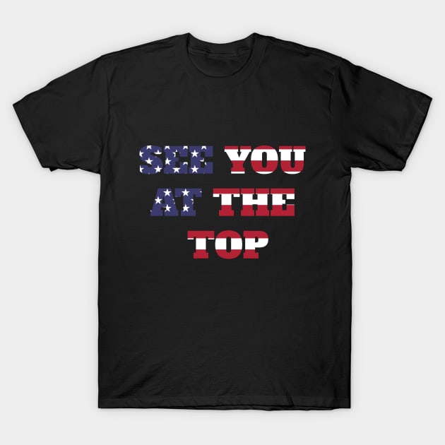 See you at the top Michael Chandler T-Shirt by MMA Fun